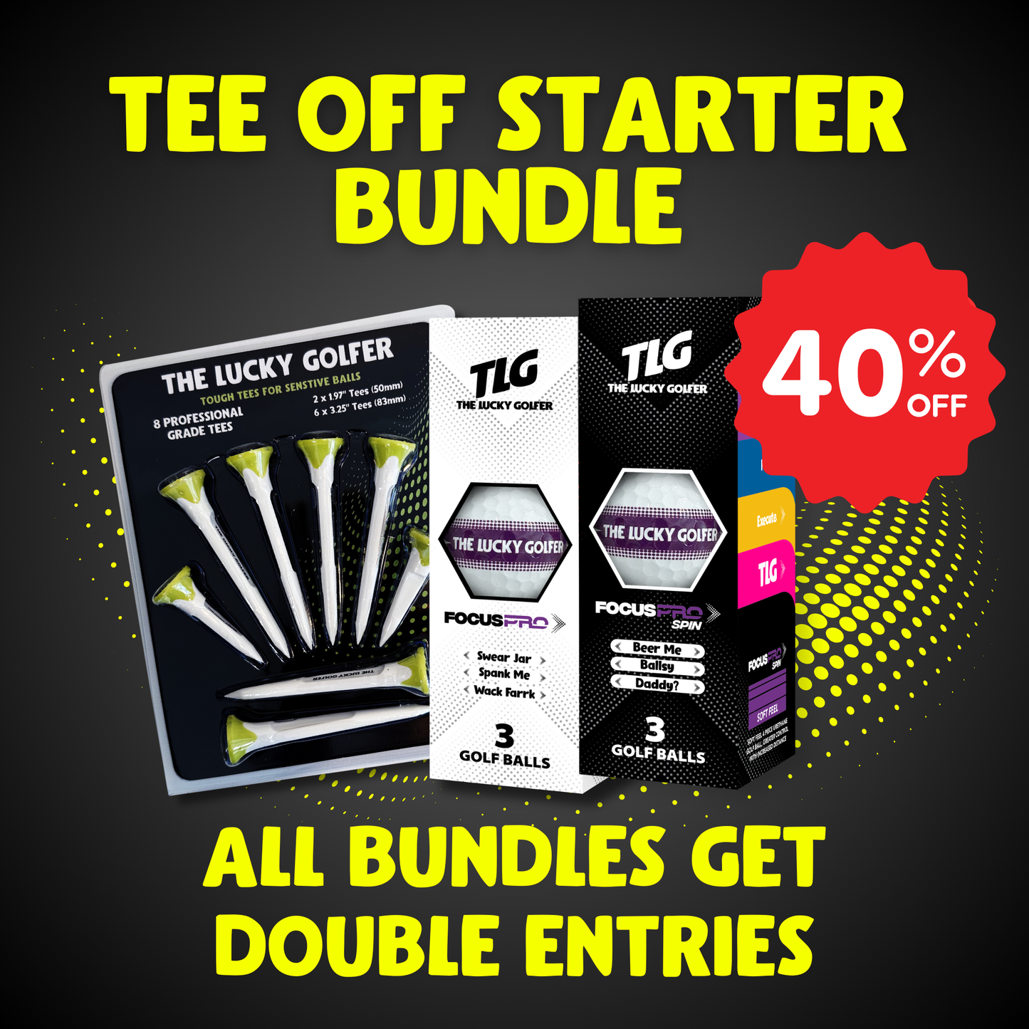 Tee Off Starter Bundle + 150 FREE Entries